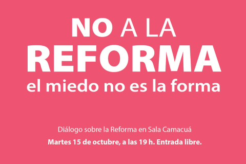 No a la reforma